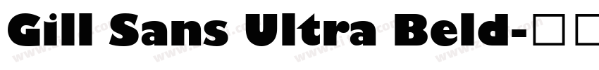 Gill Sans Ultra Beld字体转换